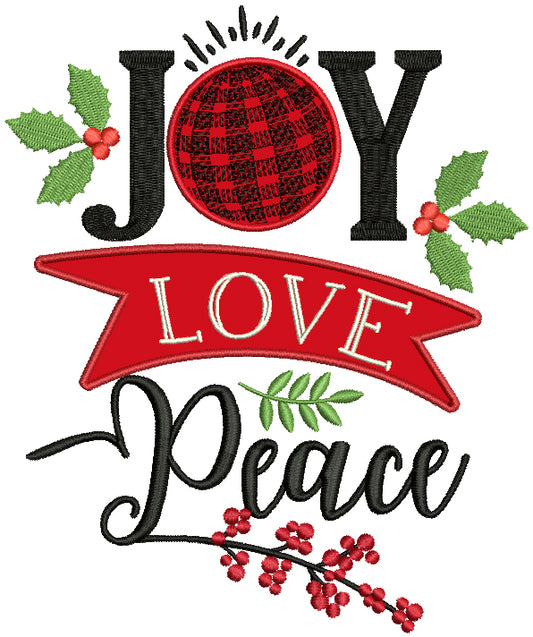 Joy Love Peace Ornament Christmas Applique Machine Embroidery Design Digitized Pattern