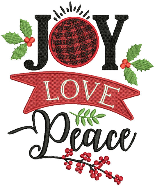 Joy Love Peace Ornament Christmas Filled Machine Embroidery Design Digitized Pattern
