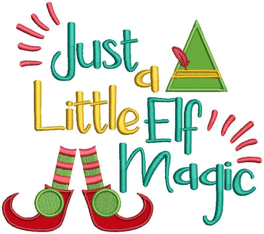 Just A Little Elf Magic Christmas Applique Machine Embroidery Design Digitized Pattern