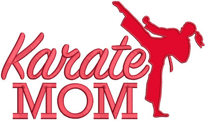 Karate Mom Sports Applique Machine Embroidery Design Digitized