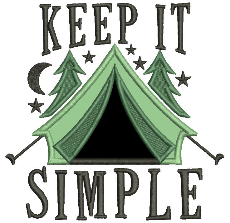 Keep It Simple Camping Tent Applique Machine Embroidery Design Digitized Pattern