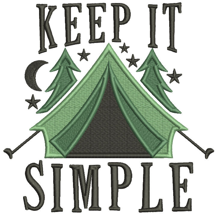 Keep It Simple Camping Tent Filled Machine Embroidery Design Digitized Pattern