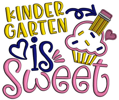 Kindergarten Is Sweet School Applique Machine Embroidery Design Digitized Pattern