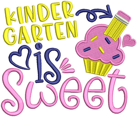 Kindergarten Is Sweet School Filled Machine Embroidery Design Digitized Pattern
