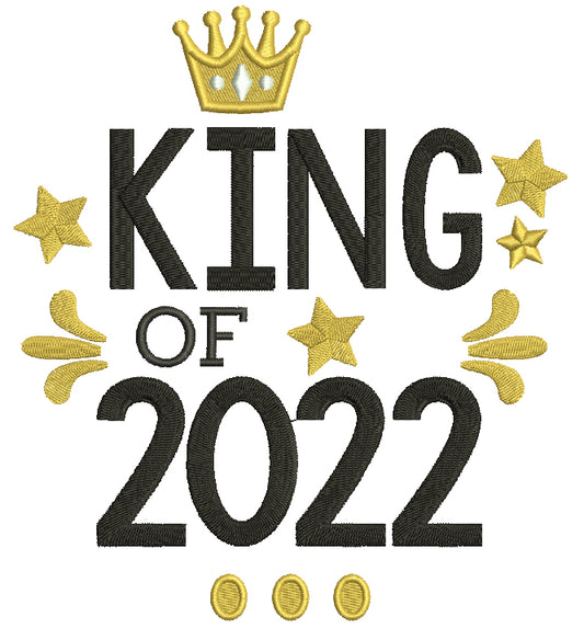 King Of 2022 New Year Filled Machine Embroidery Design Digitized Pattern