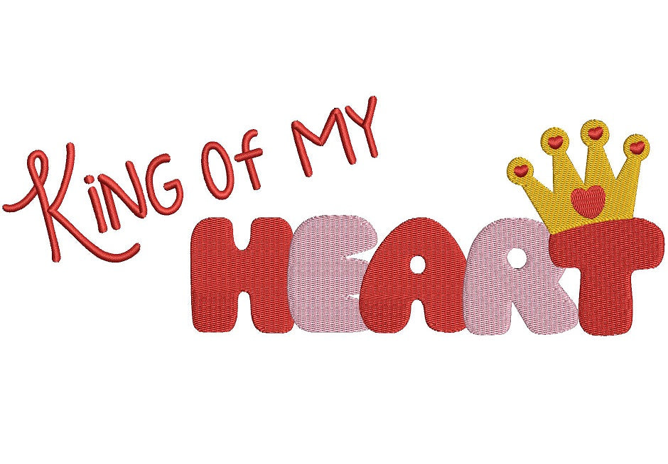 King of My Heart Filled Machine Embroidery Digitized Design Pattern