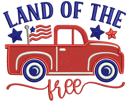 Land Of The Free Truck With American Flag Patriotic Filled Machine Embroidery Design Digitized Pattern