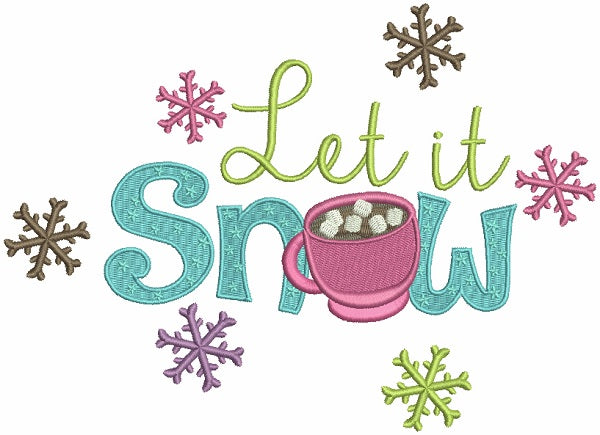 Let Is Snow Marshmallow Cup Christmas Filled Machine Embroidery Design Digitized Pattern