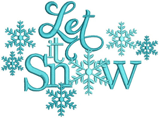 Let It Snow Snow flakes Christmas Filled Machine Embroidery Design Digitized Pattern
