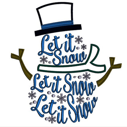 Let It Snow Snowman Christmas Applique Machine Embroidery Design Digitized Pattern