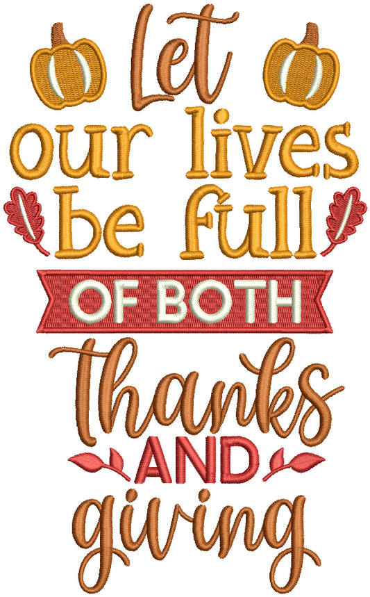 Let Our Lives Be Full Of Both Thanks And Giving Thanksgiving Filled Machine Embroidery Design Digitized Pattern Filled Machine Embroidery Design Digitized Pattern
