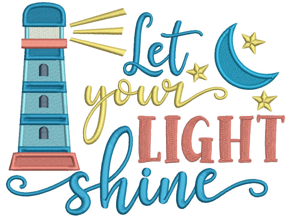 Let Your Light Shine Lighthouse Filled Machine Embroidery Design Digitized Pattern
