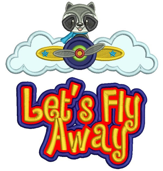 Let's Fly Away Little Raccoon Pilot Applique Machine Embroidery Design Digitized Pattern