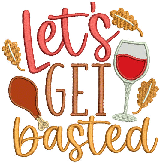 Let's Get Basted Thanksgiving Applique Machine Embroidery Design Digitized Pattern