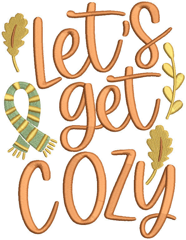 Let's Get Cozy Sweater and Leaves Fall Filled Machine Embroidery Design Digitized Pattern