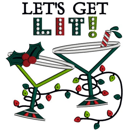 Let's Get Lit Two Martini Glasses Applique Machine Embroidery Design Digitized Pattern