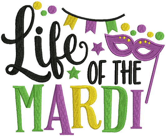 Life Of The Mardi Gras Filled Machine Embroidery Design Digitized Pattern