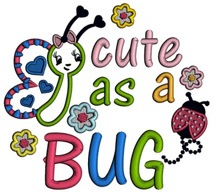 Little Butterfly Cute As a Bug Applique Machine Embroidery Design Digitized Pattern