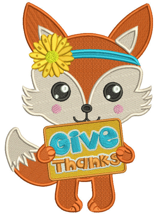 Little Fox Holding Give Thanks Sign Thanksgiving Filled Machine Embroidery Design Digitized Pattern