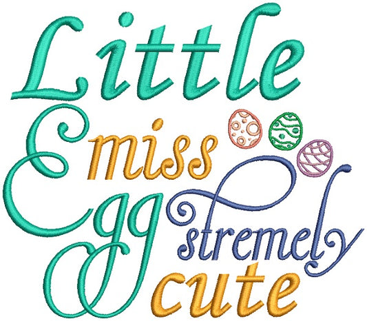Little Miss Eggstremely Cute Filled Easter Machine Embroidery Design Digitized Pattern