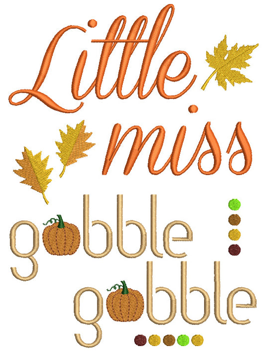 Little Miss Gobble Gobble With Dots hanksgiving Filled Machine Embroidery Digitized Design Pattern