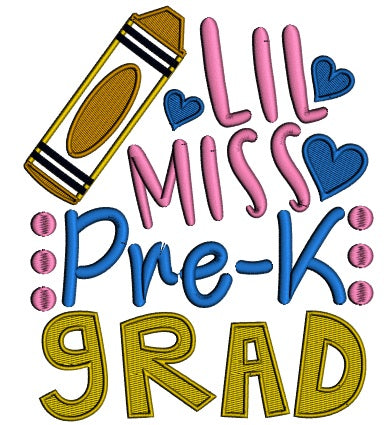 Little Miss Pre-K Grad School Applique Machine Embroidery Design Digitized Pattern