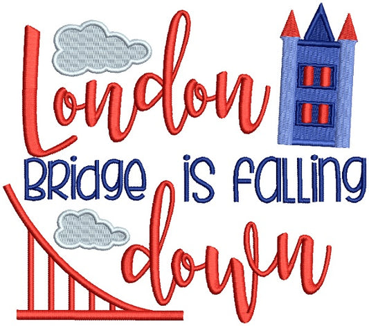 London Bridge Is Falling Down Filled Machine Embroidery Design Digitized Pattern