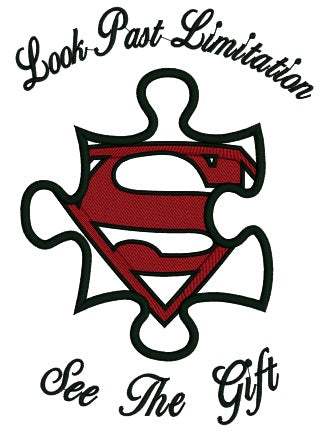 Look Past Limitation See The Gift Autism Awareness Applique Machine Embroidery Design Digitized Pattern