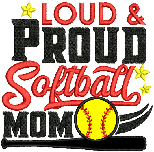 Loud Proud Softball Mom Sports Applique Machine Embroidery Design Digitized Pattern