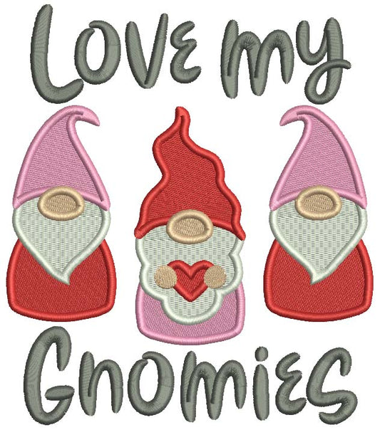 Love My Gnomes Valentine's Day Filled Machine Embroidery Design Digitized Pattern