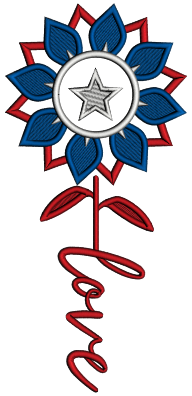 Love Patriotic Flower With a Star Independence Day Applique Machine Embroidery Design Digitized Pattern