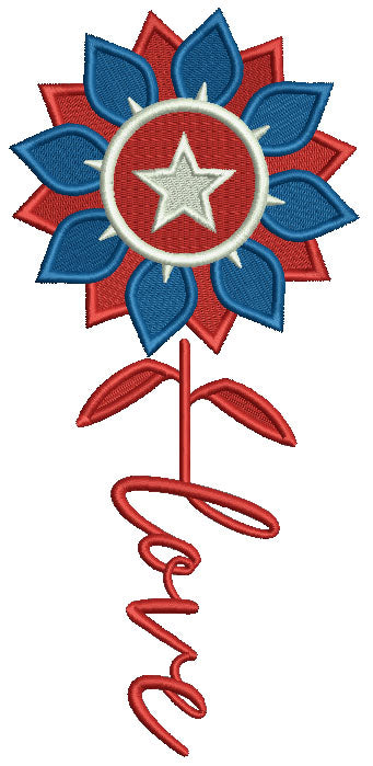 Love Patriotic Flower With a Star Independence Day Filled Machine Embroidery Design Digitized Pattern