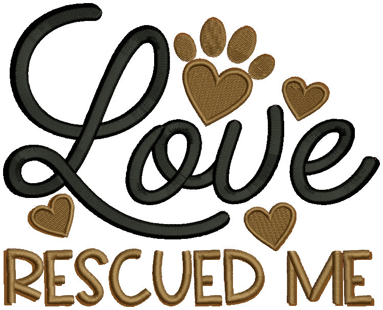 Love Rescued Me Dog Paw Valentine's Day Filled Machine Embroidery Design Digitized Pattern