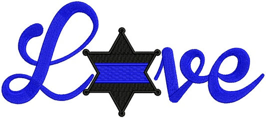 Love Sheriff Badge Police Filled Machine Embroidery Design Digitized