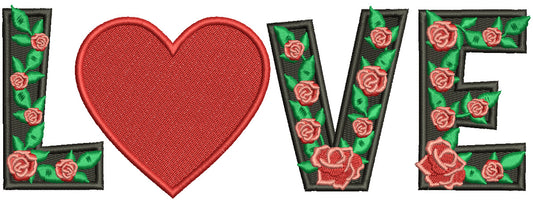 Love With Roses And a Heart Valentine's Day Filled Machine Embroidery Design Digitized Pattern