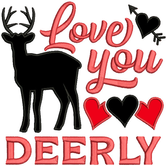 Love You Deerly Hearts Valentine's Day Applique Machine Embroidery Design Digitized Pattern