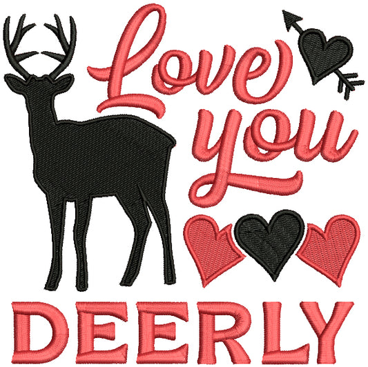 Love You Deerly Hearts Valentine's Day Filled Machine Embroidery Design Digitized Pattern