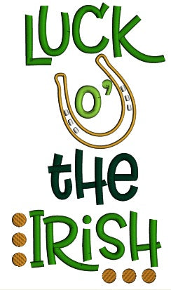 Luck Of The Irish Horseshoe St. Patrick's Day Applique Machine Embroidery Design Digitized Pattern