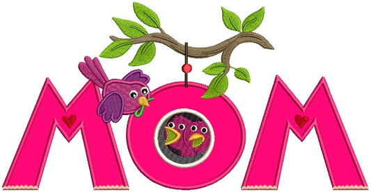 MOM With Cute Birds Applique Machine Embroidery Design Digitized Pattern