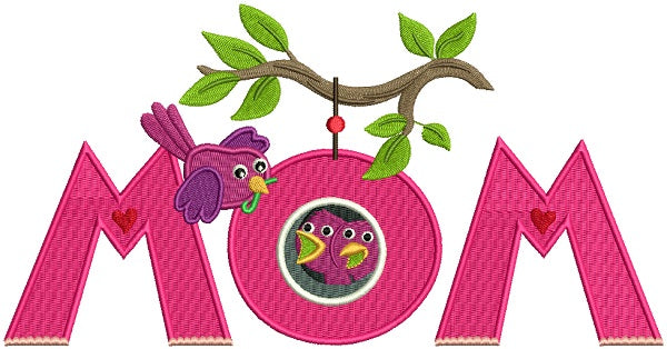 MOM With Cute Birds Filled Machine Embroidery Design Digitized Pattern