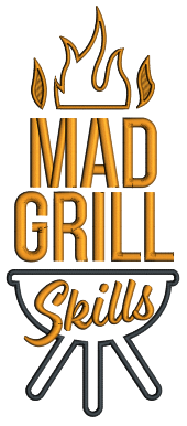 Mad Grill Skills BBQ Applique Machine Embroidery Design Digitized Pattern