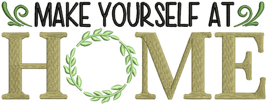 Make Yourself At Home Big Signs And Wreath Filled Machine Embroidery Design Digitized Pattern