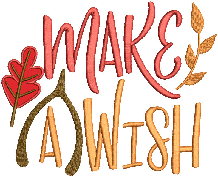 Make a Wish Fall Leaves Applique Machine Embroidery Design Digitized Pattern