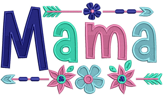 Mama Ornamental Frame With Flowers And Arrow Mother's Day Filled Machine Embroidery Design Digitized Pattern