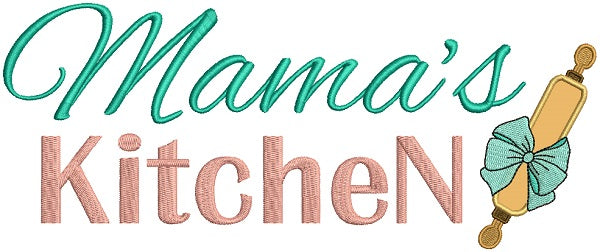Mama's Kitchen Roller Pin With a Bow Cooking Applique Machine Embroidery Design Digitized Pattern
