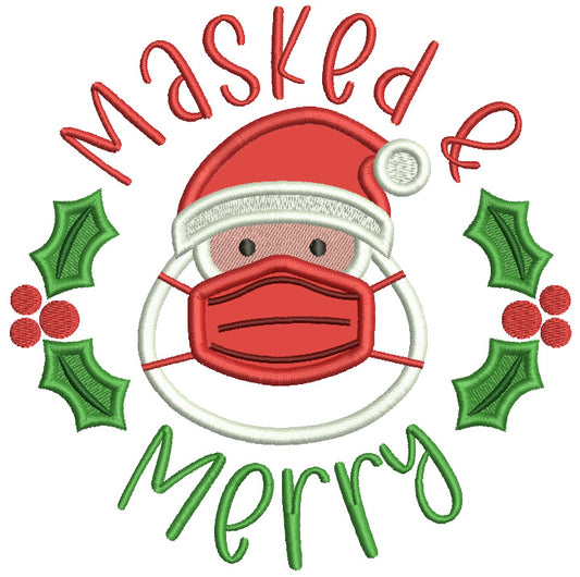 Masked And Merry Santa Christmas Applique Machine Embroidery Design Digitized Pattern