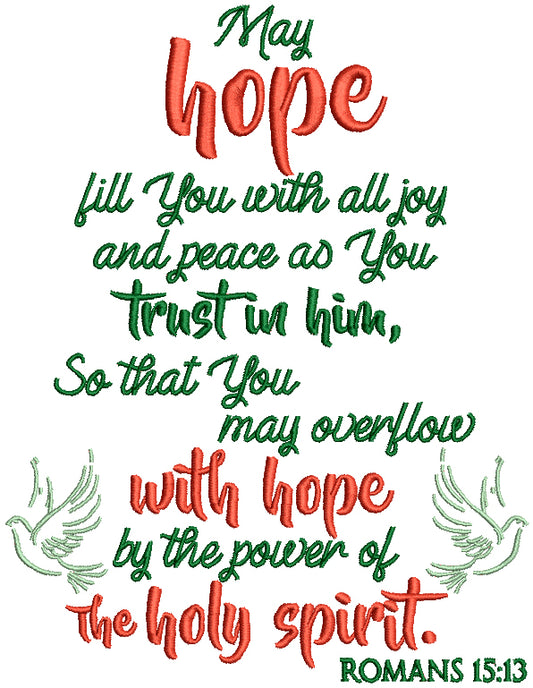 May Hope Fill You With All Joy Romans 15-13 Bible Verse Religious Filled Machine Embroidery Design Digitized Pattern