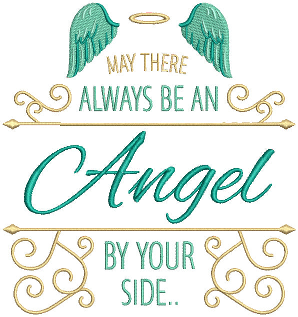 May There Always Be An Angel By Your Side Filled Machine Embroidery Design Digitized Pattern