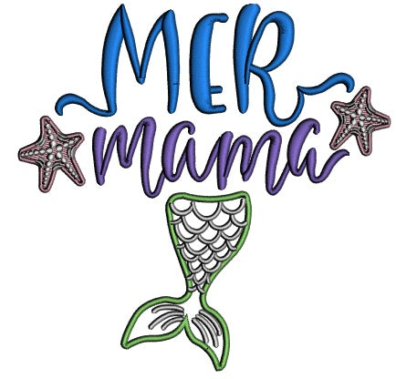 Mer Mama Mermaid Applique Machine Embroidery Design Digitized Pattern