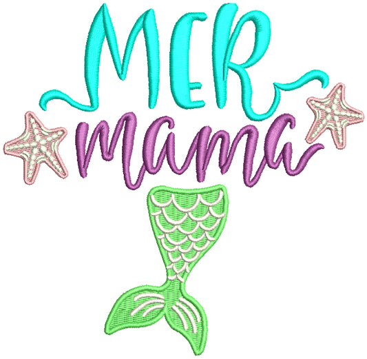 Mer Mama Mermaid Filled Machine Embroidery Design Digitized Pattern
